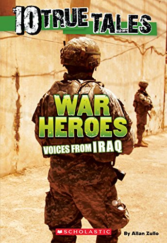 Stock image for War Heroes From Iraq (10 True Tales) for sale by Gulf Coast Books