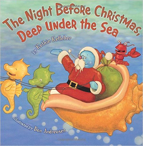 Stock image for The Night Before Christmas, Deep Under the Sea for sale by Jenson Books Inc