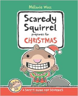 Beispielbild fr Scaredy Squirrel Prepares for Christmas: A Safety Guide for Scaredies zum Verkauf von Better World Books