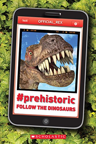 9780545823418: #prehistoric: Follow the Dinosaurs
