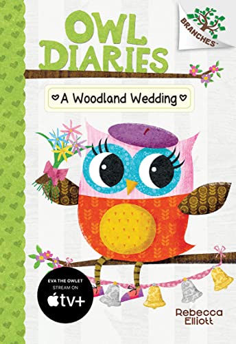 9780545825580: A Woodland Wedding (Owl Diaries #3), Volume 3: A Branches Book