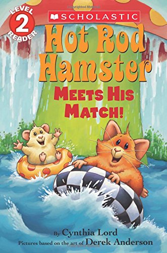 Beispielbild fr Hot Rod Hamster Meets His Match! (Scholastic Reader, Level 2) zum Verkauf von SecondSale