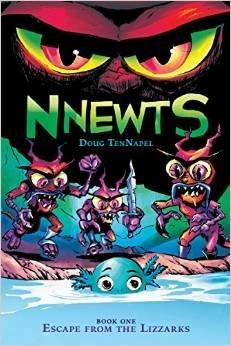 9780545826716: Escape From the Lizzarks (Nnewts Book 1) By Doug Tennapel [Paperback]