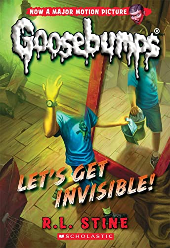 Stock image for Let's Get Invisible!(Goosebumps #6) for sale by Second Chance Books & Comics
