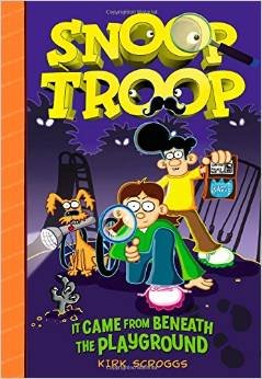 Stock image for Snoop Troop: It Came from Beneath the Playground for sale by SecondSale