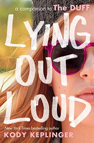 9780545831109: Lying Out Loud: A Companion to the Duff