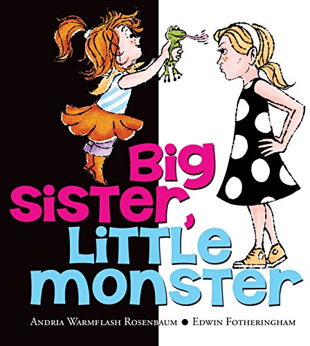 Stock image for Big Sister, Little Monster for sale by Jenson Books Inc