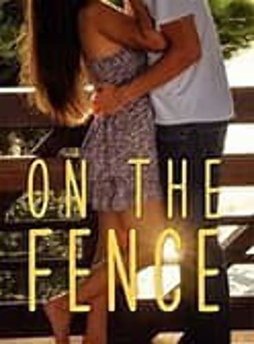 Imagen de archivo de On the Fence a la venta por Half Price Books Inc.