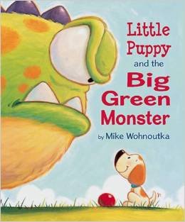 Beispielbild fr Little Puppy and the Big Green Monster zum Verkauf von Better World Books