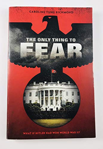 Imagen de archivo de The only thing to fear a la venta por Better World Books: West