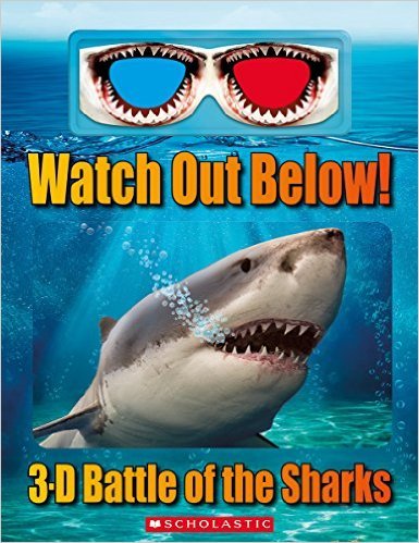 Beispielbild fr Watch Out Below!: 3-D Battle of the Sharks zum Verkauf von Better World Books