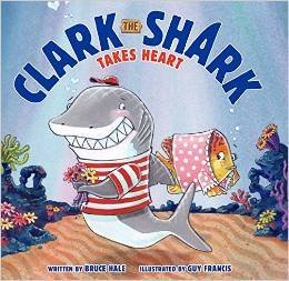 Stock image for Clark the Shark Takes Heart for sale by SecondSale