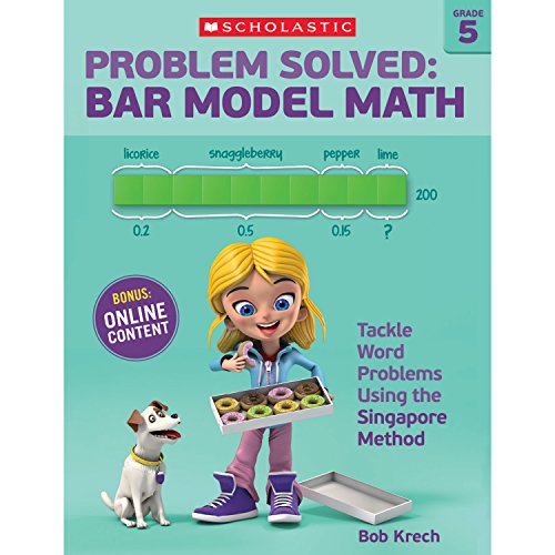 Beispielbild fr Problem Solved: Bar Model Math Grade 5: Tackle Word Problems Using the Singapore Method zum Verkauf von BooksRun