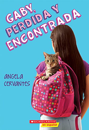 Imagen de archivo de Gaby, perdida y encontrada (Gaby, Lost and Found) (Spanish Edition) a la venta por Once Upon A Time Books