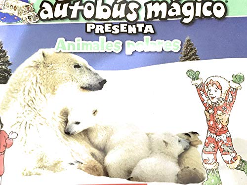 Stock image for El Autob?s M?gico Presenta: Animales Polares for sale by HPB-Diamond