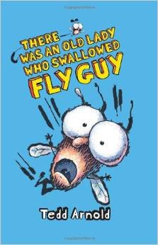 9780545848718: There Was an Old Lady Who Swallowed Fly Guy By Ted