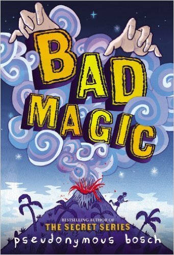 Beispielbild fr Bad Magic (The Bad Books) zum Verkauf von More Than Words