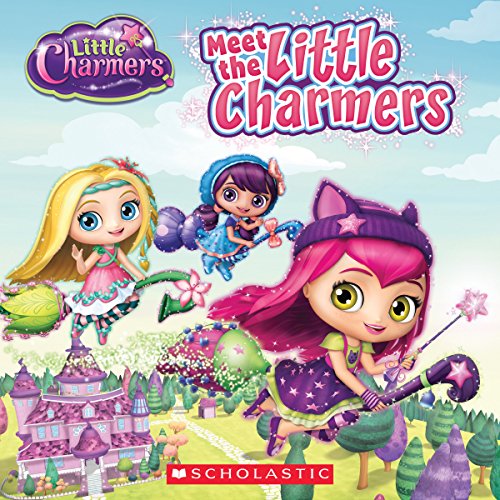 9780545850216: Meet the Little Charmers (Little Charmers)