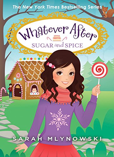 9780545851060: Sugar and Spice (Whatever After, 10)