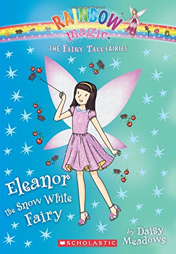 Beispielbild fr Eleanor the Snow White Fairy zum Verkauf von Better World Books