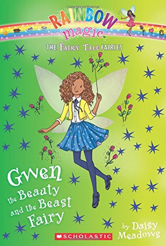 Beispielbild fr Gwen the Beauty and the Beast Fairy (The Fairy Tale Fairies #5) zum Verkauf von SecondSale