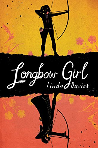 Imagen de archivo de Longbow Girl a la venta por More Than Words