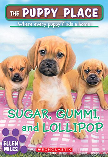 Beispielbild fr Sugar, Gummi and Lollipop (the Puppy Place #40): Volume 40 zum Verkauf von WorldofBooks