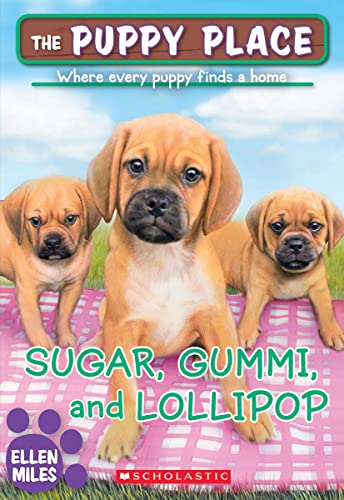Stock image for Sugar, Gummi and Lollipop (The Puppy Place #40) for sale by Gulf Coast Books