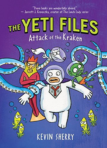 Stock image for Attack of the Kraken (the Yeti Files #3), Volume 3 for sale by SecondSale