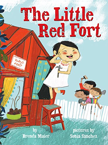 Stock image for The Little Red Fort (Little Rubys Big Ideas) for sale by ZBK Books