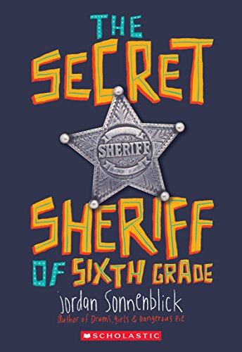 Beispielbild fr The Secret Sheriff of Sixth Grade zum Verkauf von BooksRun