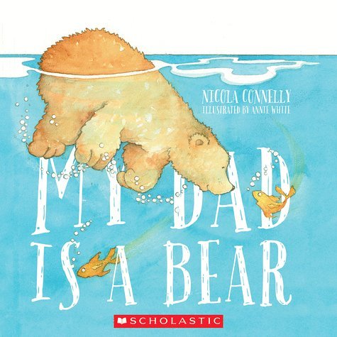 Stock image for My Dad Is A Bear for sale by HPB-Diamond