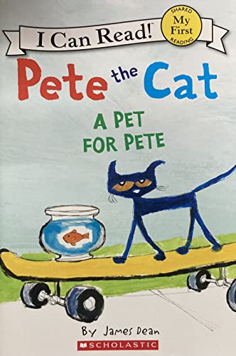 Stock image for IFFYPete the Cat: A Pet for Pete (My First I Can Read) for sale by SecondSale