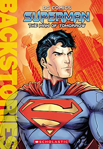 Imagen de archivo de Superman: The Man of Tomorrow (Backstories) a la venta por SecondSale