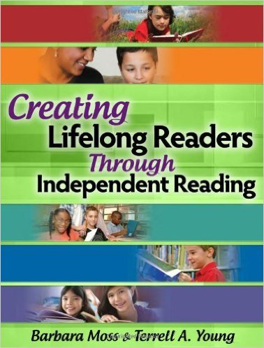 Stock image for Independent Reading : Creating Lifelong Readers for sale by Better World Books