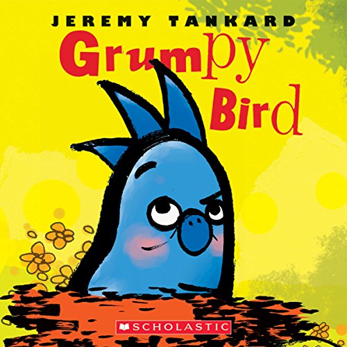 Stock image for Grumpy Bird for sale by Reliant Bookstore
