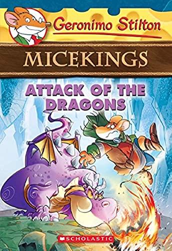 Imagen de archivo de Attack of the Dragons (Geronimo Stilton Micekings #1) a la venta por SecondSale