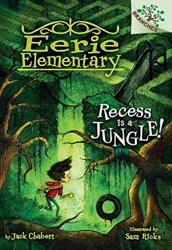 Beispielbild fr Recess Is a Jungle!: A Branches Book (Eerie Elementary #3) (Library Edition): Volume 3 zum Verkauf von ThriftBooks-Dallas