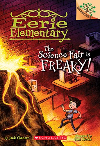 Beispielbild fr The Science Fair is Freaky! A Branches Book (Eerie Elementary #4) (4) zum Verkauf von Gulf Coast Books