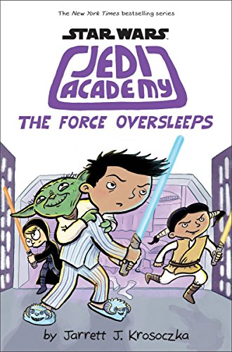 9780545875745: The Force Oversleeps (Star Wars: Jedi Academy #5)