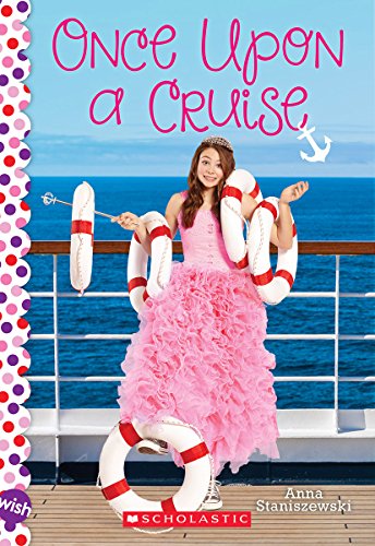 9780545879866: Once Upon a Cruise: A Wish Novel