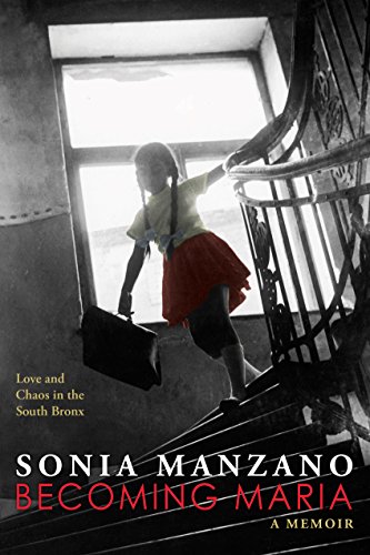 Imagen de archivo de Becoming Maria (Unabridged edition): Love and Chaos in the South Bronx a la venta por SecondSale