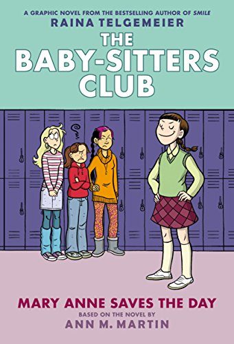 Stock image for Mary Anne Saves the Day: A Graphic Novel (The Baby-Sitters Club #3) (3) (The Baby-Sitters Club Graphix) for sale by Orion Tech