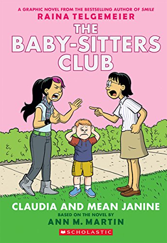 Stock image for Claudia and Mean Janine: A Graphic Novel (The Baby-sitters Club #4) (Revised edition): Full-Color Edition (4) (The Baby-Sitters Club Graphix) for sale by Orion Tech