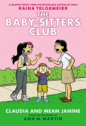 Beispielbild fr Claudia and Mean Janine: a Graphic Novel: Full-Color Edition (the Baby-Sitters Club #4) zum Verkauf von Better World Books