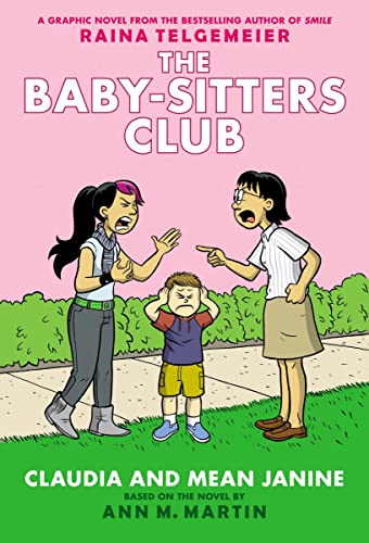 Stock image for Claudia and Mean Janine: A Graphic Novel: Full-Color Edition (The Baby-Sitters Club #4) (4) (The Baby-Sitters Club Graphix) for sale by -OnTimeBooks-