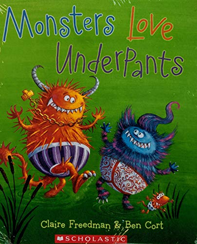 Stock image for Monsters Love Underpants for sale by SecondSale