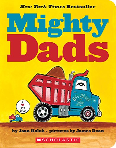 9780545890366: Mighty Dads: A Board Book