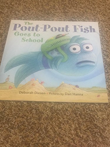 Beispielbild fr The Pout- Pout Fish Goes to School zum Verkauf von Better World Books