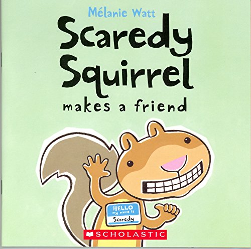Beispielbild fr Scaredy Squirrel Makes a Friend zum Verkauf von Better World Books